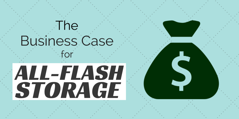 the-business-case-for-all-flash-storage