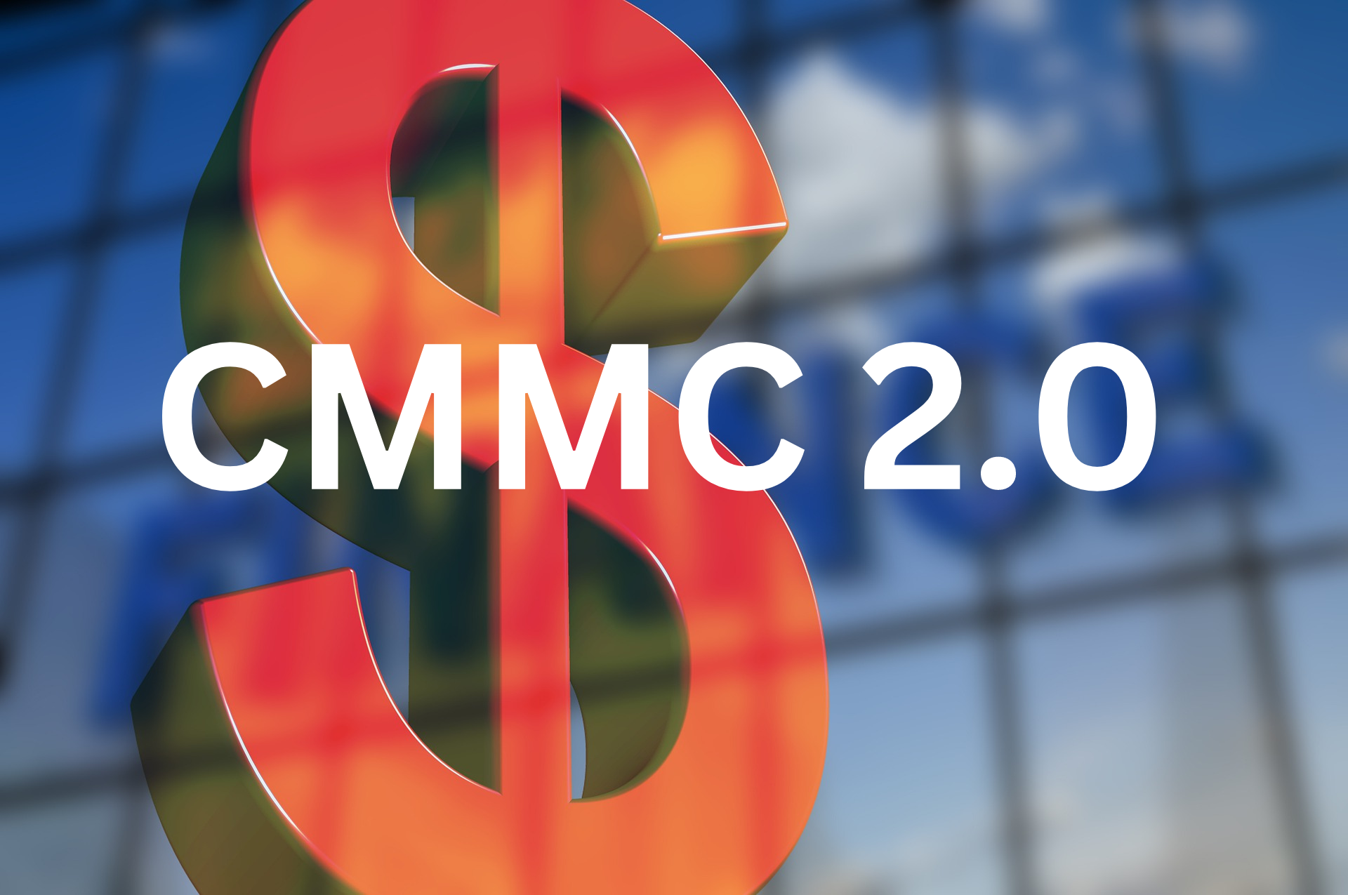 Funding and Scoping CMMC 2.0 Blog