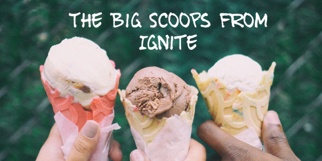 The Big Scoop from Ignite typorama